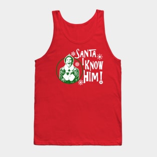 Santa I Know Him Tank Top